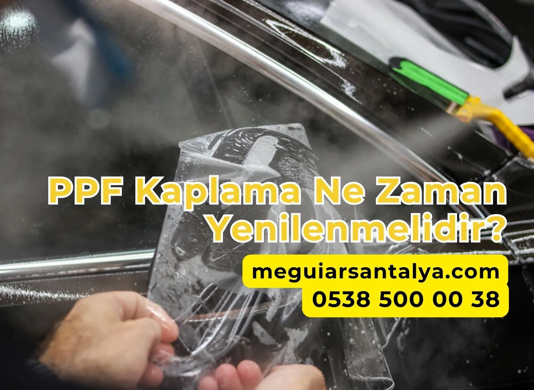 PPF Kaplama Ne Zaman Yenilenmelidir?